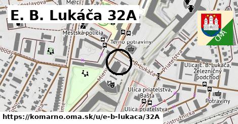 E. B. Lukáča 32A, Komárno