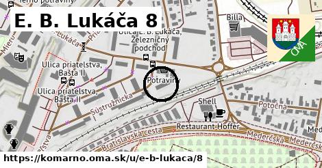 E. B. Lukáča 8, Komárno