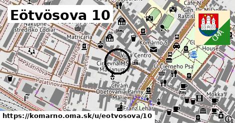 Eötvösova 10, Komárno