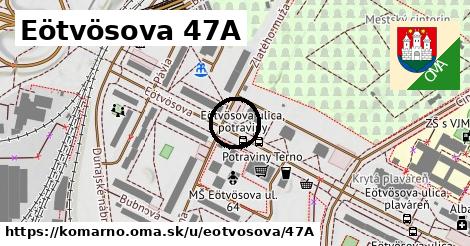 Eötvösova 47A, Komárno