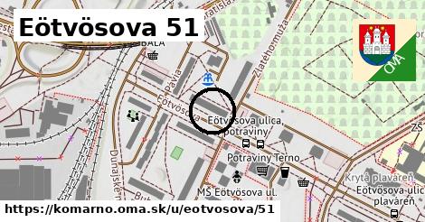 Eötvösova 51, Komárno