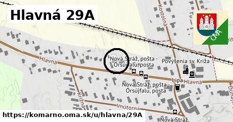 Hlavná 29A, Komárno