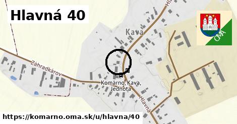 Hlavná 40, Komárno