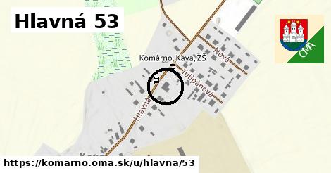 Hlavná 53, Komárno