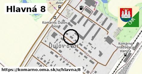 Hlavná 8, Komárno