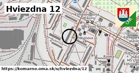 Hviezdna 12, Komárno