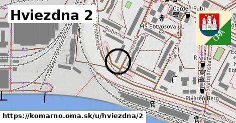 Hviezdna 2, Komárno