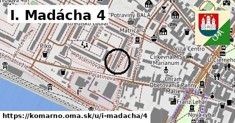 I. Madácha 4, Komárno