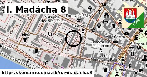 I. Madácha 8, Komárno