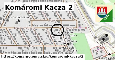 Komáromi Kacza 2, Komárno