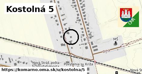 Kostolná 5, Komárno