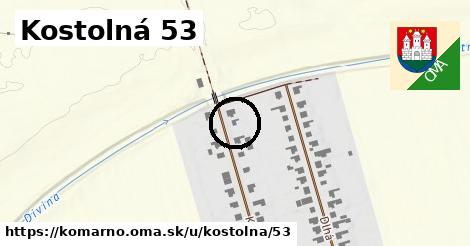 Kostolná 53, Komárno
