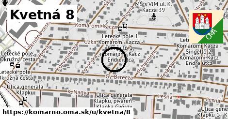 Kvetná 8, Komárno