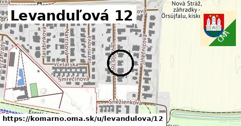 Levanduľová 12, Komárno