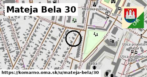 Mateja Bela 30, Komárno