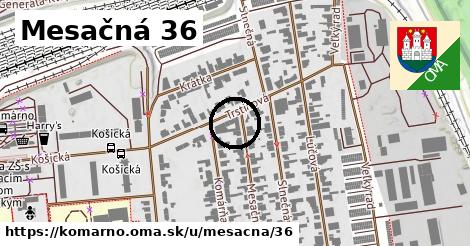 Mesačná 36, Komárno