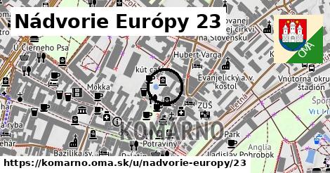 Nádvorie Európy 23, Komárno