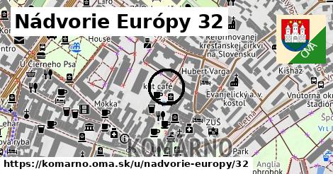 Nádvorie Európy 32, Komárno