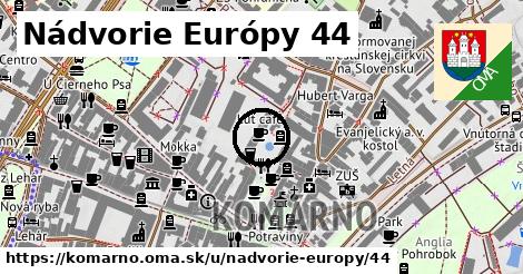 Nádvorie Európy 44, Komárno