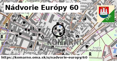 Nádvorie Európy 60, Komárno