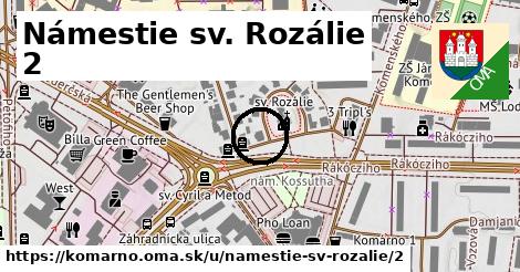 Námestie sv. Rozálie 2, Komárno