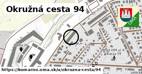 Okružná cesta 94, Komárno