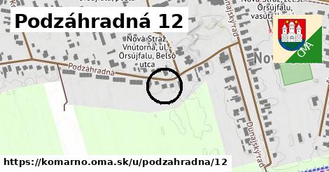 Podzáhradná 12, Komárno