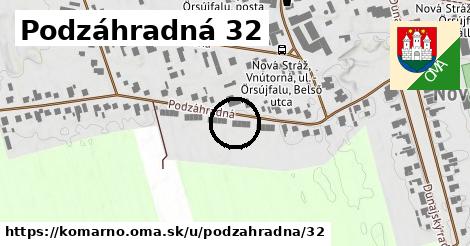 Podzáhradná 32, Komárno