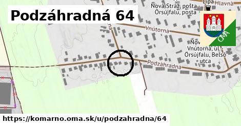 Podzáhradná 64, Komárno