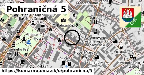 Pohraničná 5, Komárno