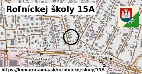 Roľníckej školy 15A, Komárno