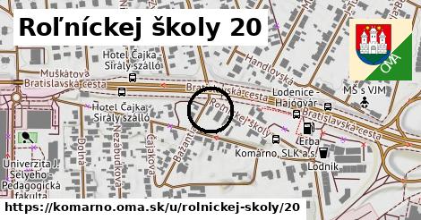 Roľníckej školy 20, Komárno