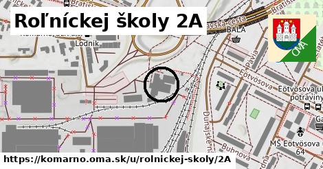 Roľníckej školy 2A, Komárno