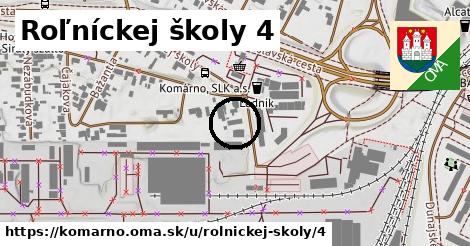 Roľníckej školy 4, Komárno