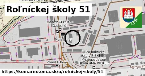 Roľníckej školy 51, Komárno