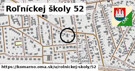 Roľníckej školy 52, Komárno