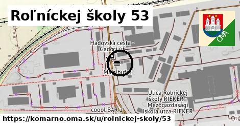 Roľníckej školy 53, Komárno