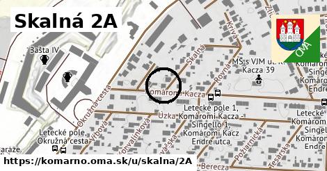 Skalná 2A, Komárno