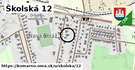 Školská 12, Komárno