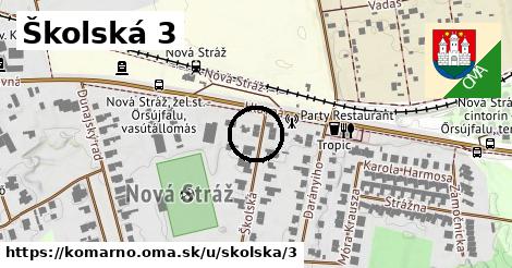 Školská 3, Komárno