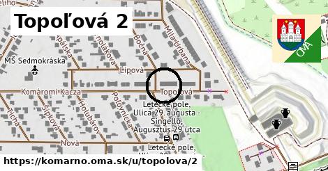 Topoľová 2, Komárno