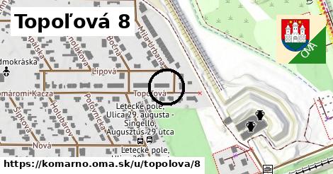 Topoľová 8, Komárno