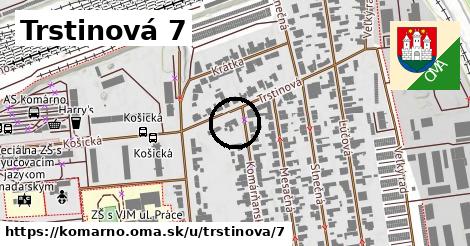 Trstinová 7, Komárno