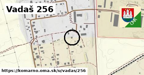 Vadaš 256, Komárno