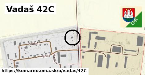 Vadaš 42C, Komárno