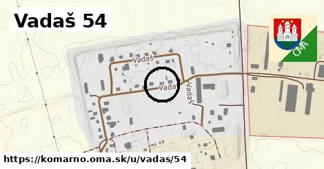 Vadaš 54, Komárno