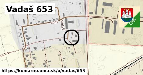 Vadaš 653, Komárno