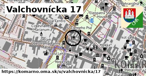 Valchovnícka 17, Komárno