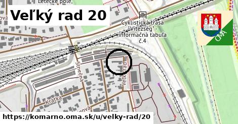 Veľký rad 20, Komárno