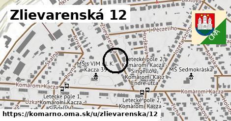 Zlievarenská 12, Komárno